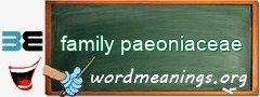 WordMeaning blackboard for family paeoniaceae